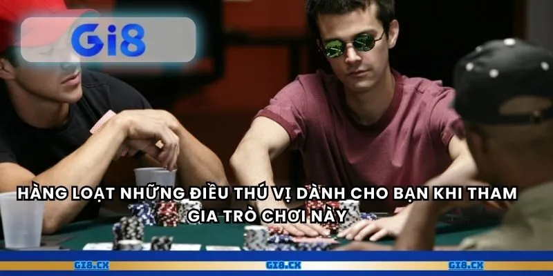 Hàng loạt những điều thú vị dành cho bạn khi tham gia trò chơi này