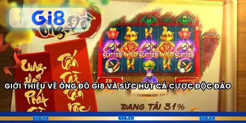 Giới thiệu về Ông Đồ gi8 và sức hút cá cược độc đáo